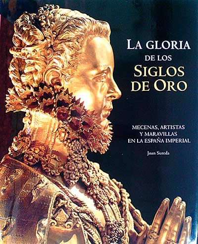 La gloria de los siglos de oro