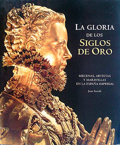 La gloria de los siglos de oro