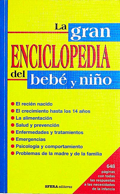 La gran enciclopedia del bebé y niño