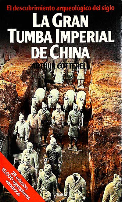 La Gran Tumba Imperial de China. El descubrimiento arqueológico del siglo