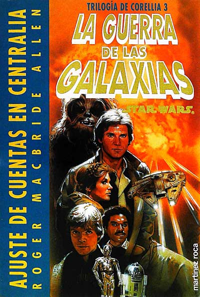 La guerra de las Galaxias 3. Star Wars