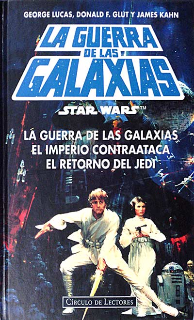 La Guerra de las Galaxias. El imperio contraaraca. El retorno del Jedi