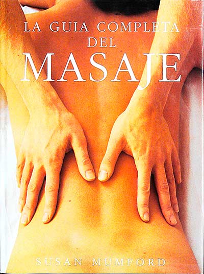 La guía completa del masaje