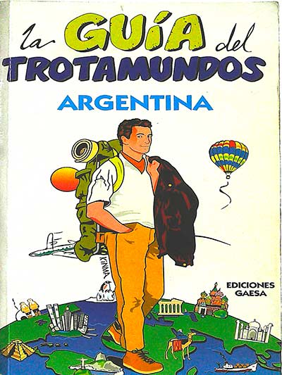 La guía del trotamundos. Argentina