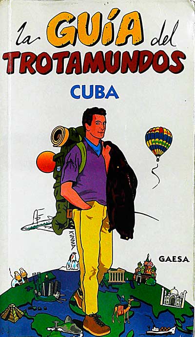 La guía del trotamundos. Cuba