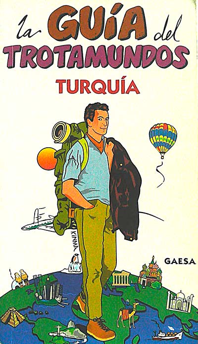 La guía del trotamundos: Turquía