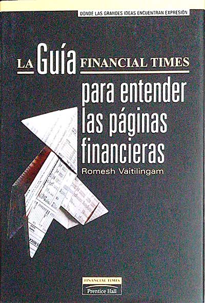 La guía financial times para entender las páginas financieras