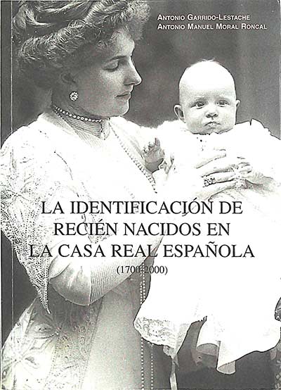 La identificación de recién nacidos en la Casa Real Española (1700-2000)
