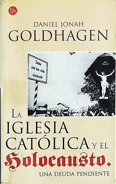 La Iglesia Católica y el holocausto. Una deuda pendiente