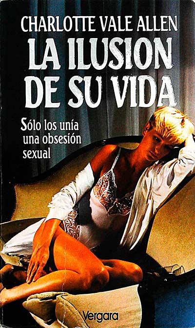 La ilusión de su vida