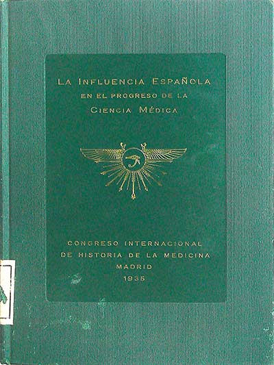 La influencia española en el progreso de la ciencia médica
