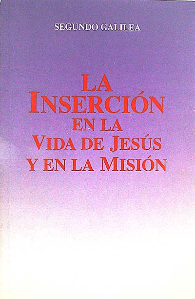La inserción en la vida de Jesús y en la misión