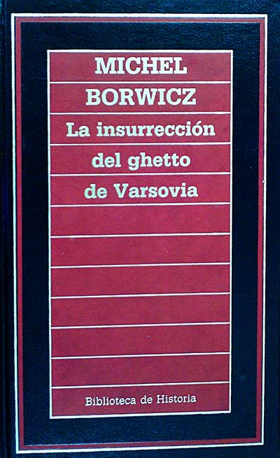 La insurrección del ghetto de Varsovia