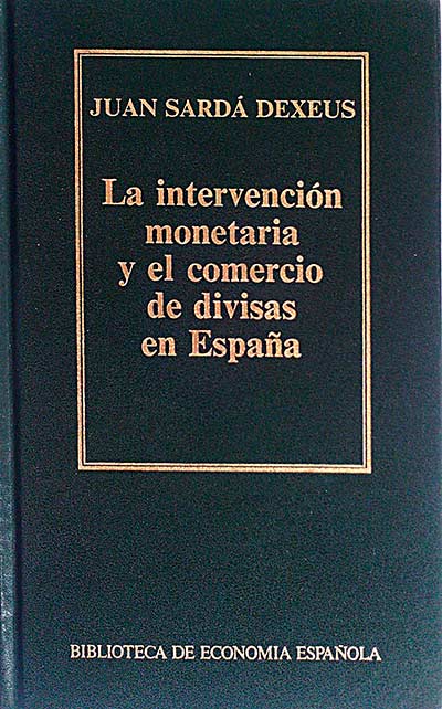 La intervención monetaria y el comercio de dividas en España