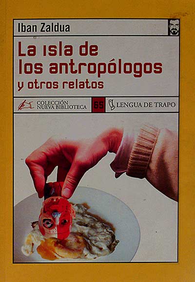 La isla de los antropólogos y otros relatos