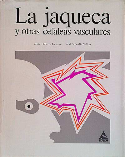 La jaqueca y otras cefaleas vasculares 