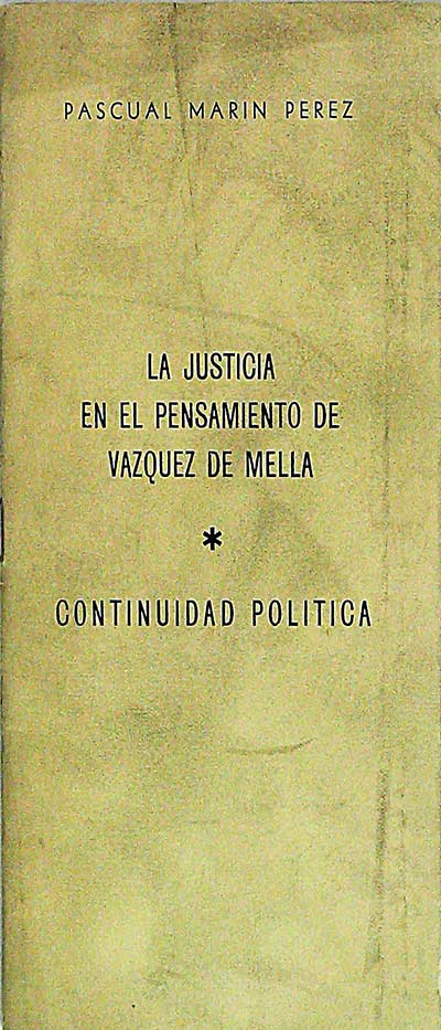 La justicia en el pensamiento de Vázquez de Mella I