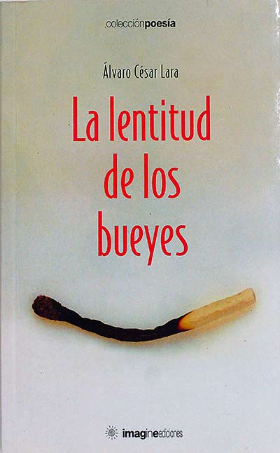 La lentitud de los bueyes