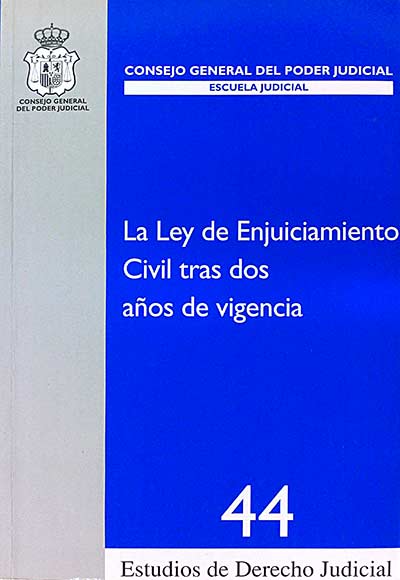 La ley de Enjuiciamiento Civil tras dos años de vigencia