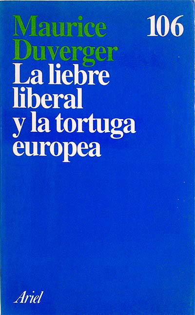 La liebre liberal y la tortuga europea