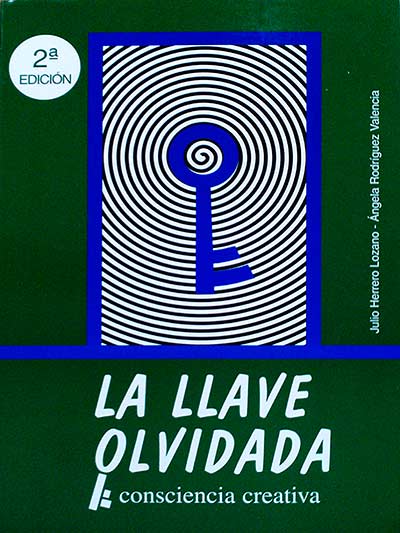 La llave olvidada. Consciencia creativa
