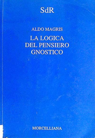 La lógica del pensiero gnostico
