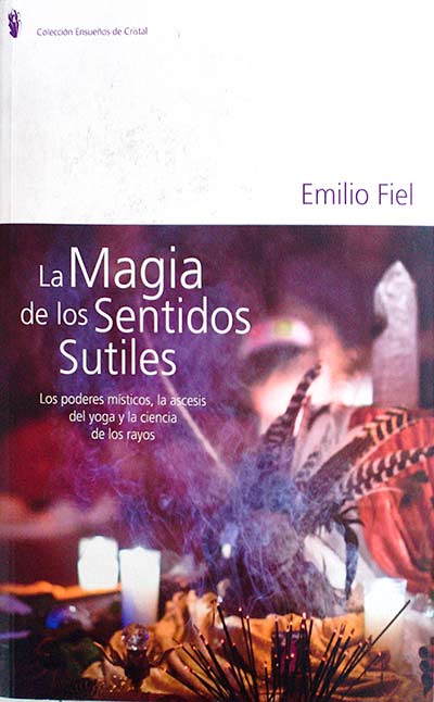 La magia de los sentidos sutiles