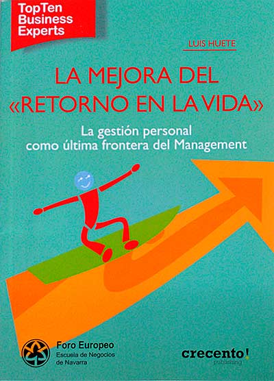 La mejora del "retorno en la vida"