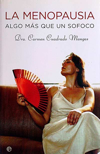 La menopausia. Algo más que un sofoco