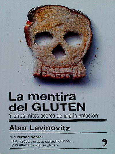 La mentira del gluten