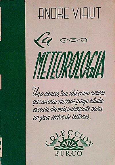 La Meteorología.