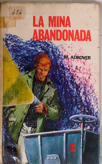 La mina abandonada 