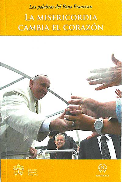 La misericordia cambia el corazón