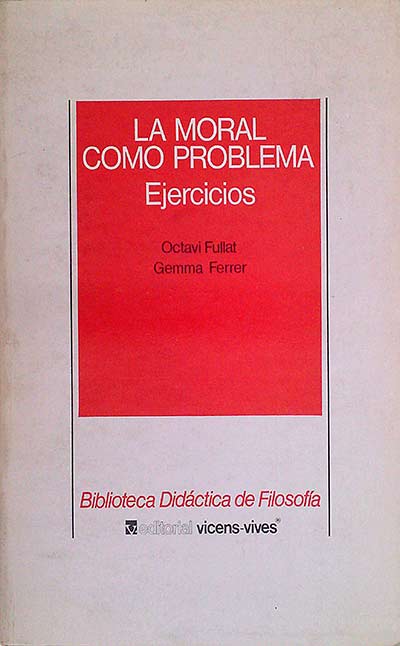 La moral como problema. Ejercicios