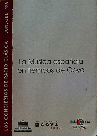 LA MÚSICA ESPAÑOLA EN TIEMPOS DE GOYA