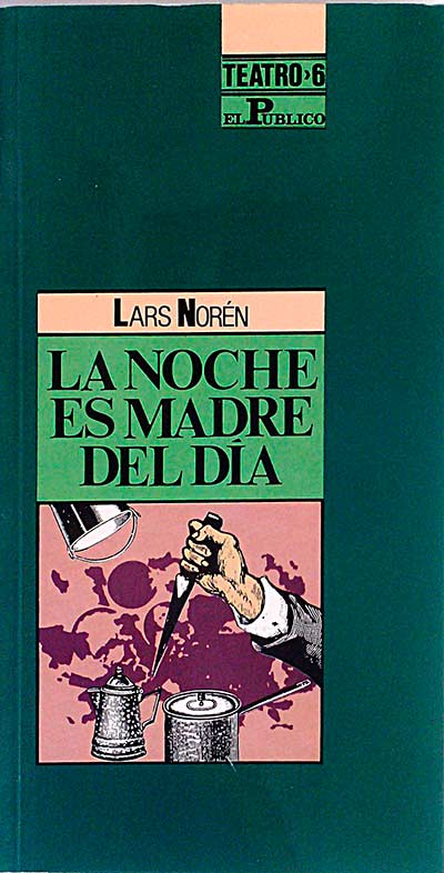 La noche es madre del día