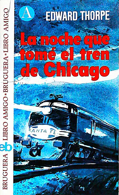 La noche que tomé el tren de Chicago