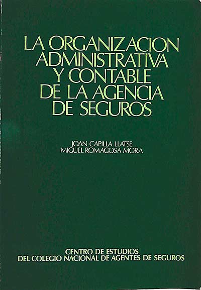 La organización administrativa y contable e la agencia de seguros