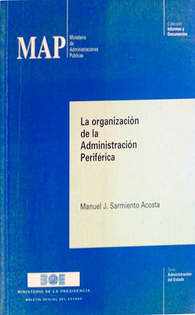 LA ORGANIZACIÓN DE LA ADMINISTRACIÓN PERIFÉRICA