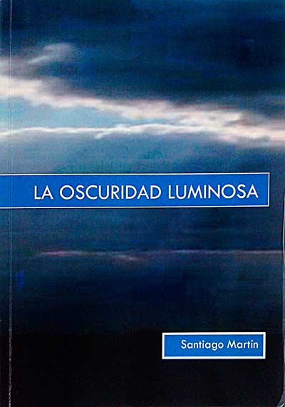 La oscuridad liminosa