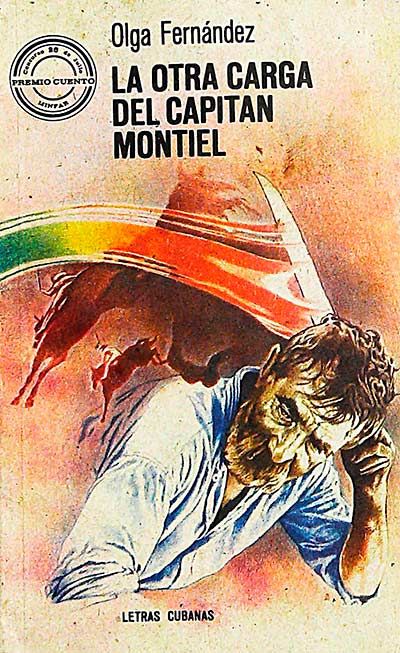 La otra carga del capitán Montiel