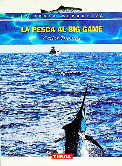 La pesca al Big Game