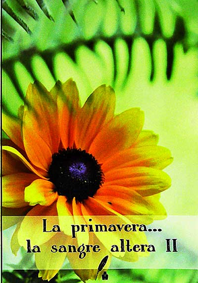 La primavera... la sangre altera II