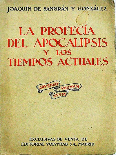La profecía del apocalipsis y los tiempos actuales