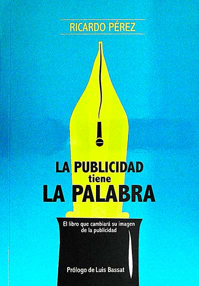 La publicidad tiene la palabra