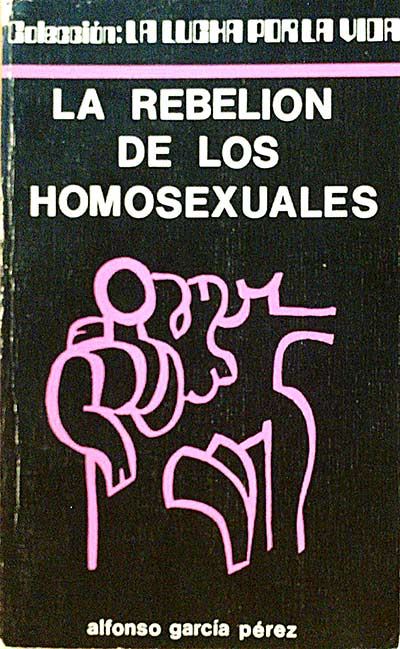 LA REBELIÓN DE LOS HOMOSEXUALES