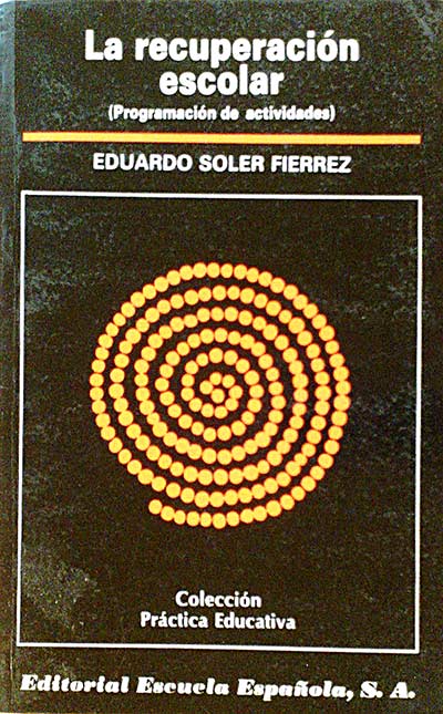 La recuperación escolar. (Programación de actividades)