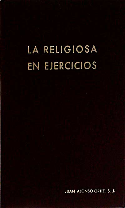 La religiosa en ejercicios