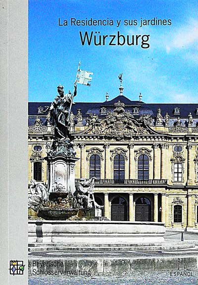 La residencia y sus jardines. Würzburg