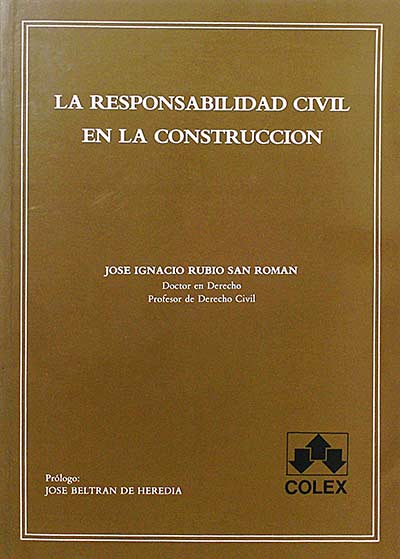La responsabilidad civil en la construcción